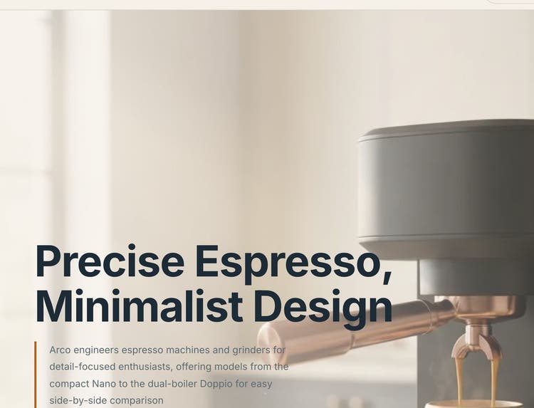arco.coffee hero written for a visitor who read The Non-Barista and The Morning Minimalist: “Precise Espresso, Minimalist Design”.
